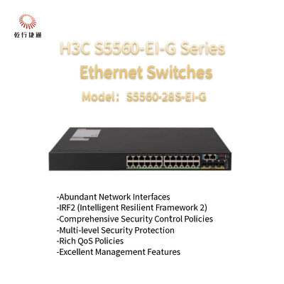 H3C S5560-EI-G Series S5560-28S-EI-G High-Performance Ethernet Switches