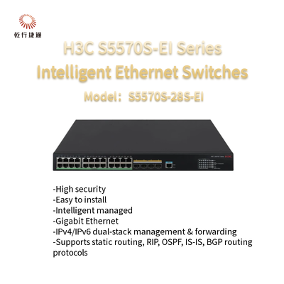 H3C S5570S-EI Series S5570S-28S-EI High Performance Intelligent Ethernet Switches