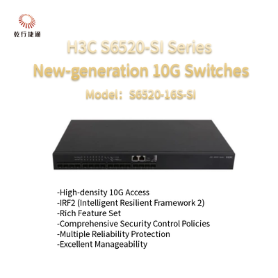 H3C S6520-SI Series S6520-16S-SI Switch Ethernet 10 Gigabit thế hệ tiếp theo